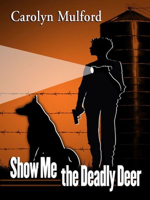 cover image of Show Me the Deadly Deer